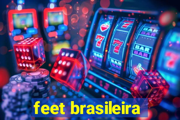 feet brasileira